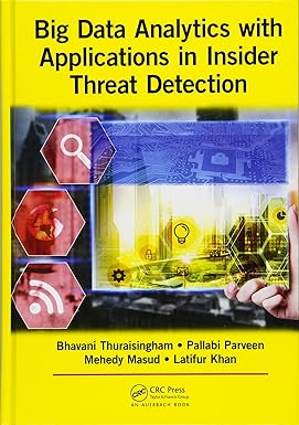 Big Data Analytics with Applications in Insider Threat Detection
